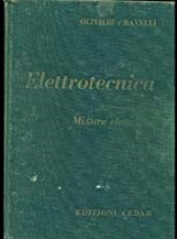 Elettrotecnica Volume terzo  Misure elettriche OLIVIERI e RAVELLI CEDAM